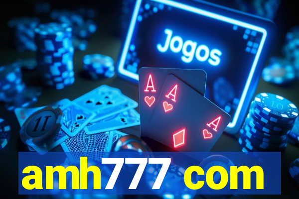 amh777 com